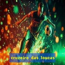 cruzeiro das loucas dublado torrent